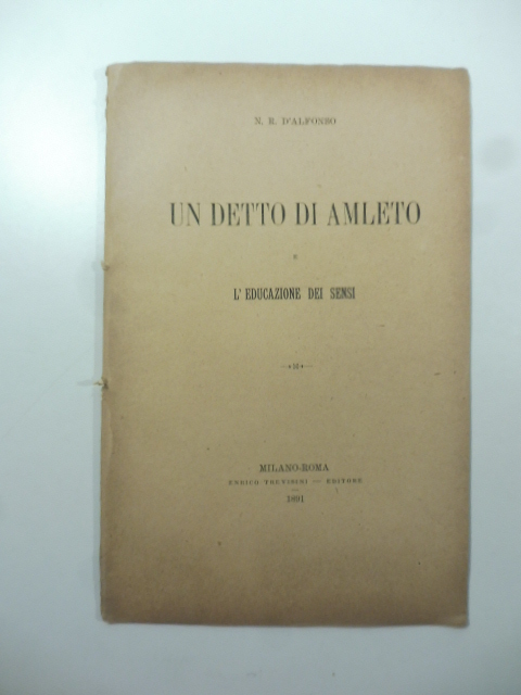 Un detto di Amleto e l'educazione dei sensi